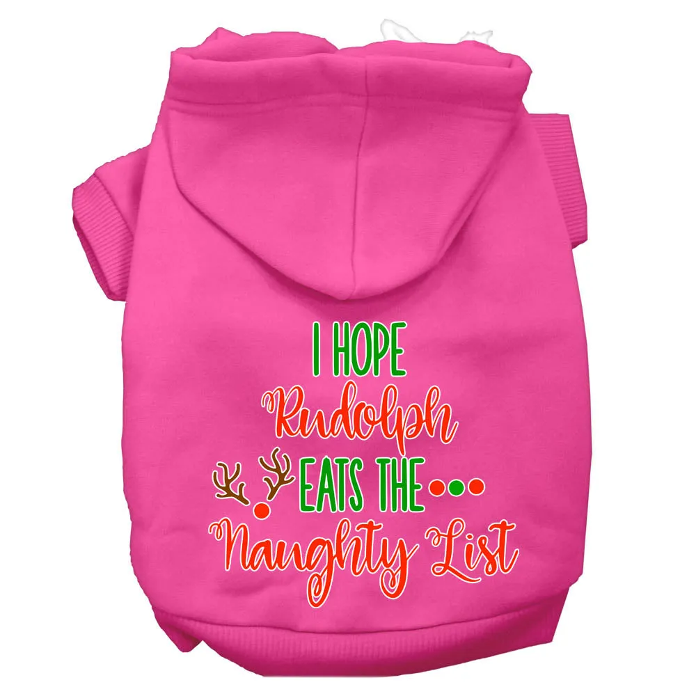 Hope Rudolph Eats Naughty List Screen Print Dog Hoodie Bright Pink Xs